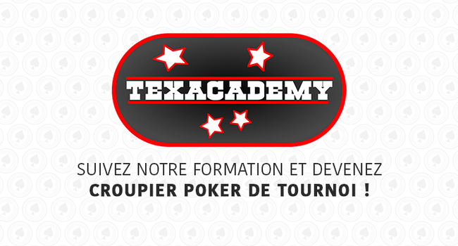 Formez-vous à la Texacademy pour devenir croupier poker