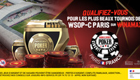 Qualifiez-vous sur Winamax pour les WSOP Circuit Paris